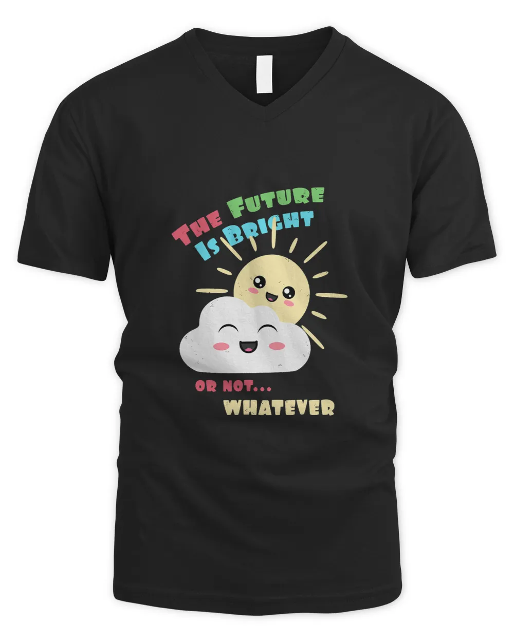 Bright Future. Or Not. Whatever. Cute Sun and Cloud.
