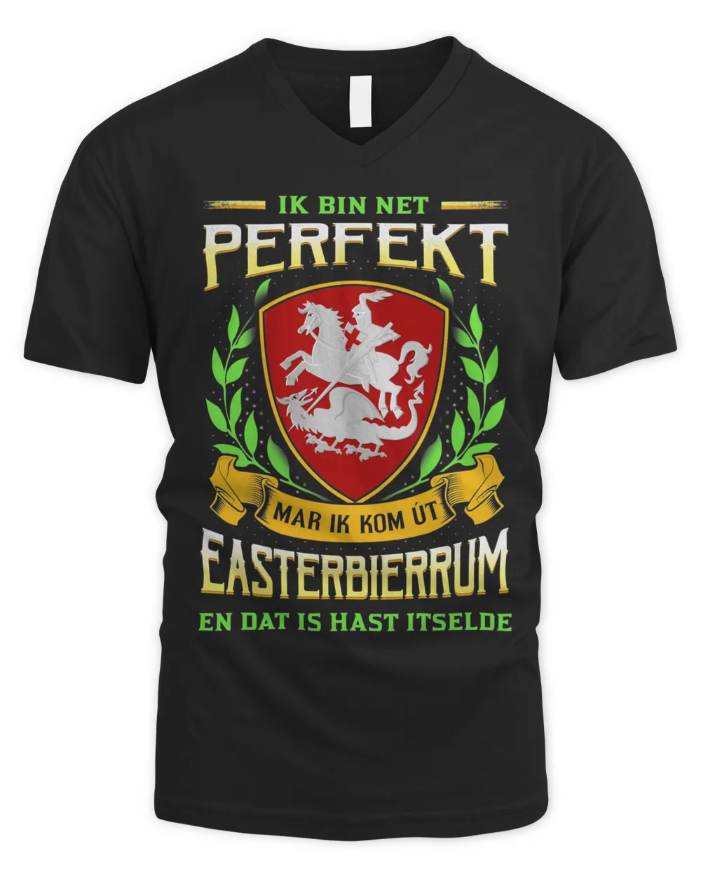 Ik Bin Net Perfekt Mar Ik Kom Út Easterbierrum En Dat Is Hast Itselde Shirt