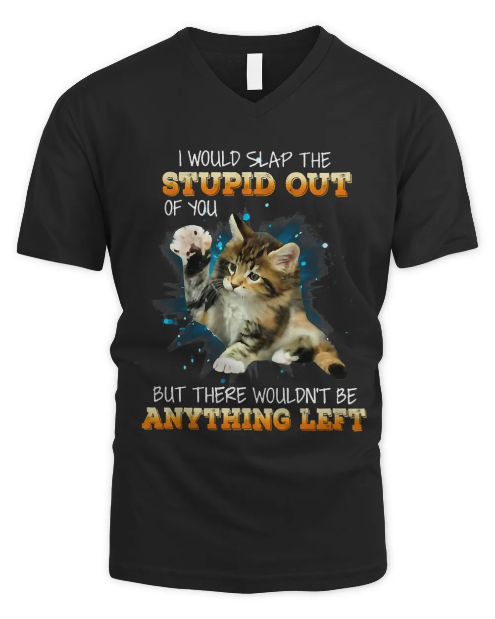 Ill slap the stupidity out of you 239