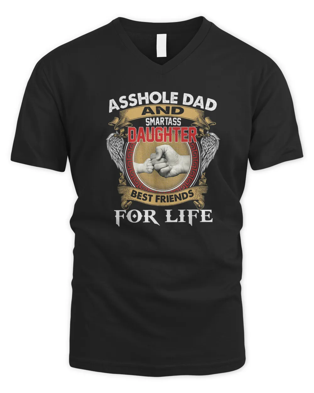 Asshole Dad And Smartass Daughter Best Friend For Life Daddy
