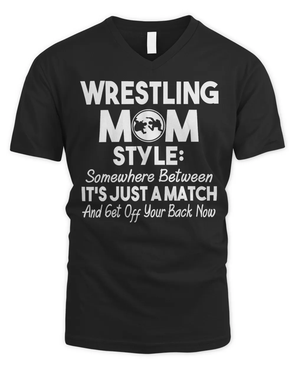 Wrestling Mom Style Funny Gift For Mom T-Shirt
