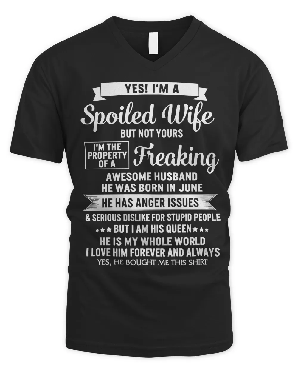 Husband Family Wife Yes Im Spoiled Wife Property Of Awesome Husband Born In June His Queen Romantic Couple