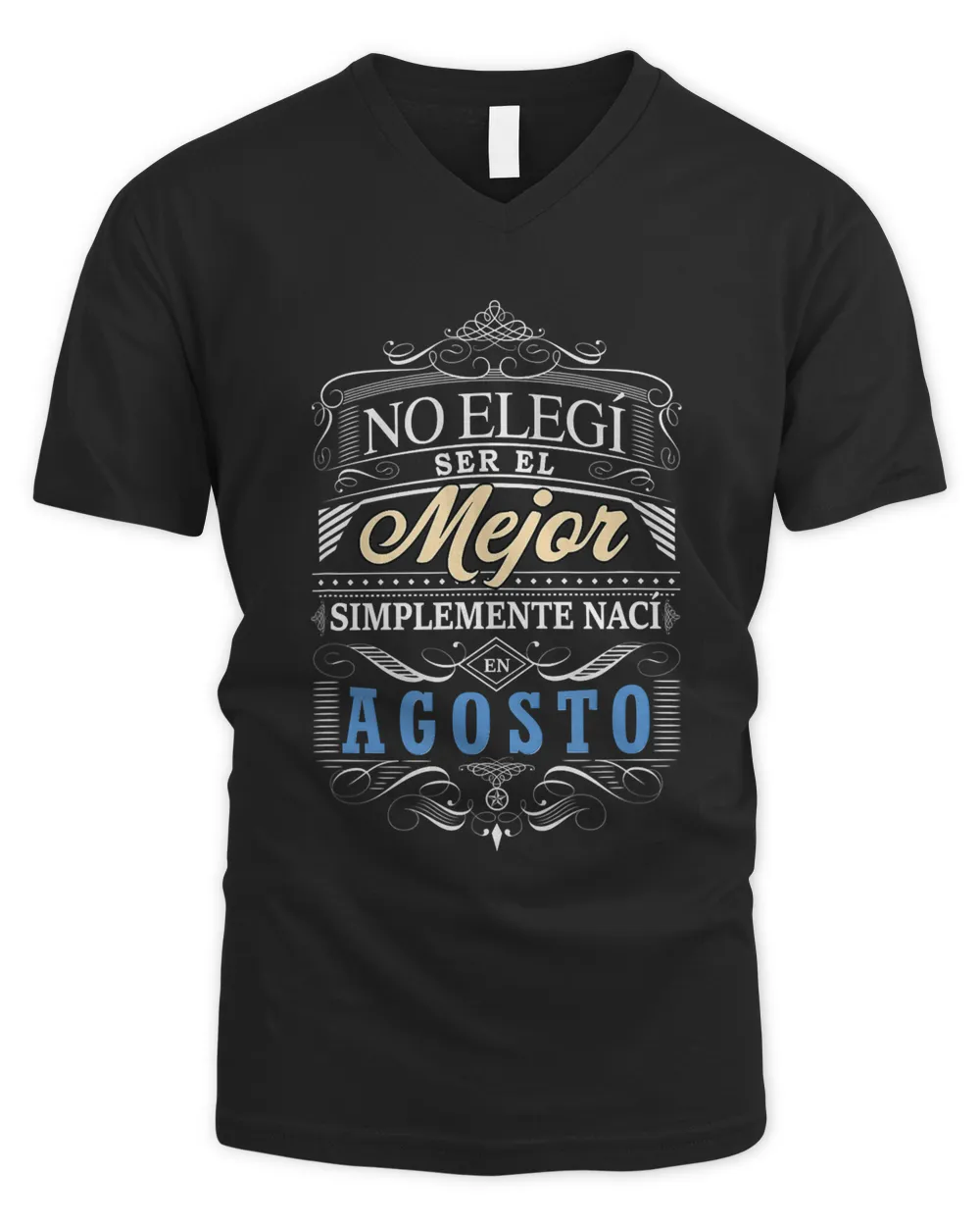 Camisa de Hombre Para Cumpleanos en Agosto in Spanish T-Shirt