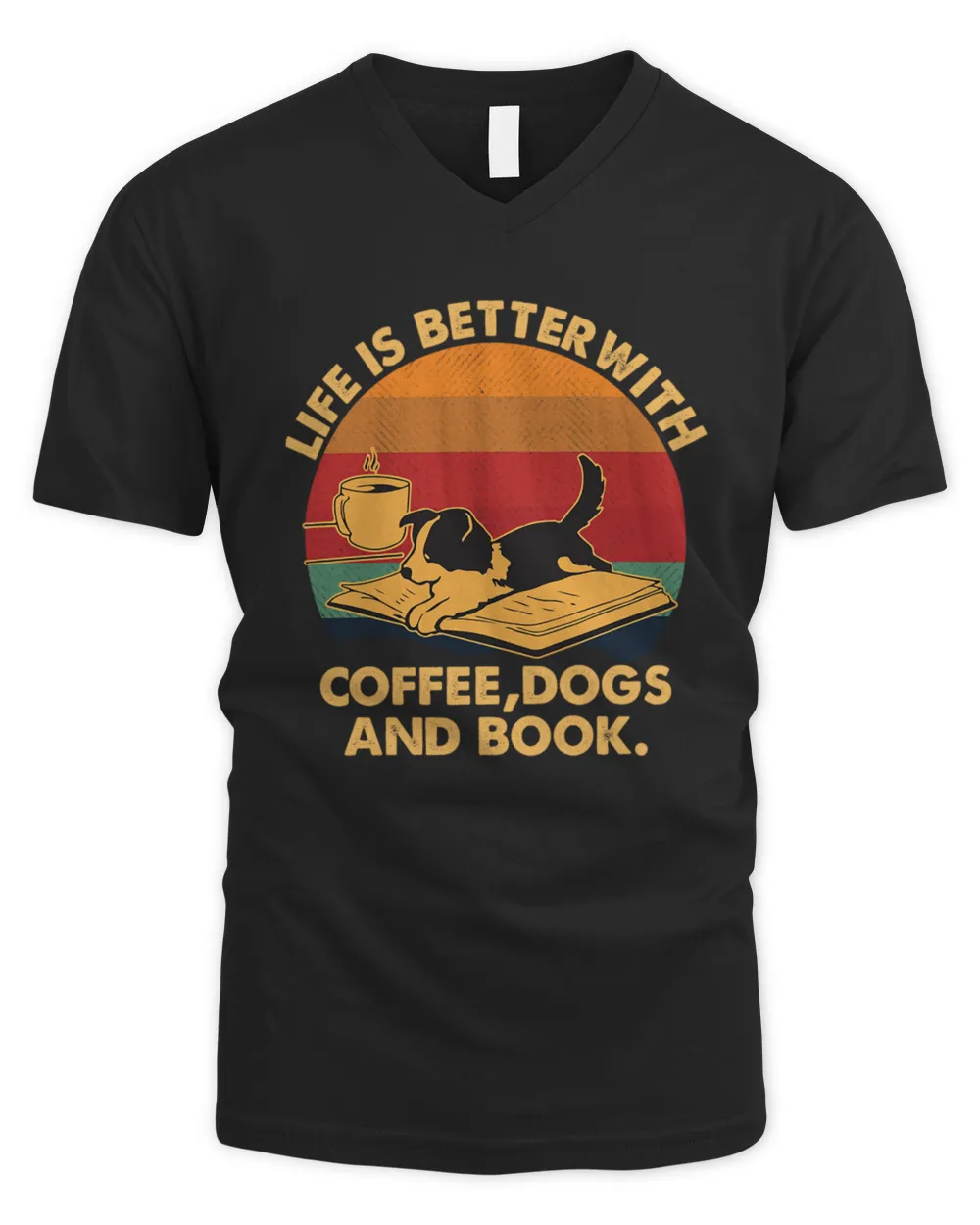 Coffee Dog And Book Life is better with coffee dogs and books vintage  Senlina-T