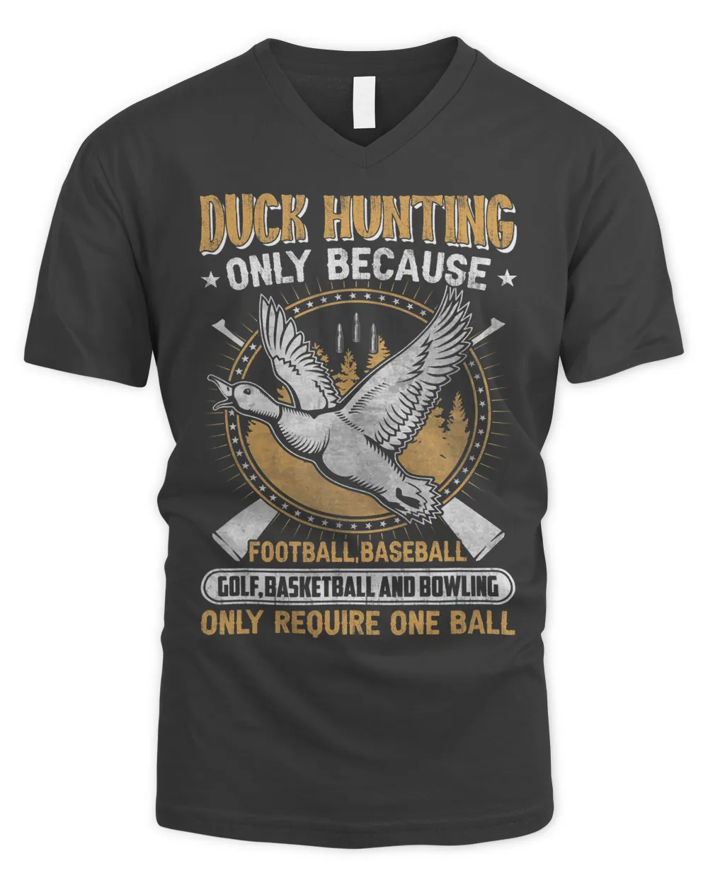 Hunting duck goose Hunting gear funny slogan for men