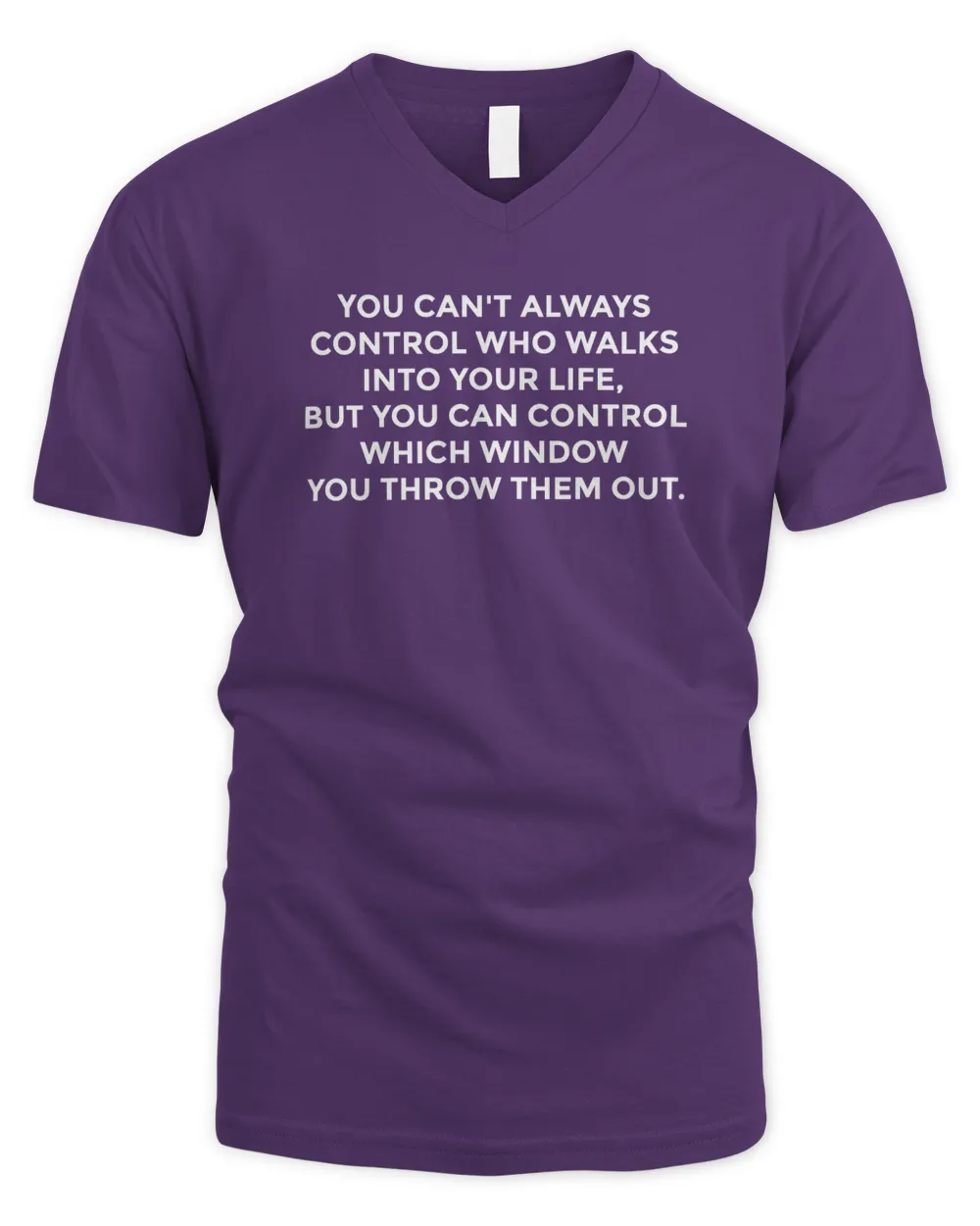 You Can't Always Control Who Walks Into Your Life T-Shirts, Hoodies, Sweatshirt, Mugs