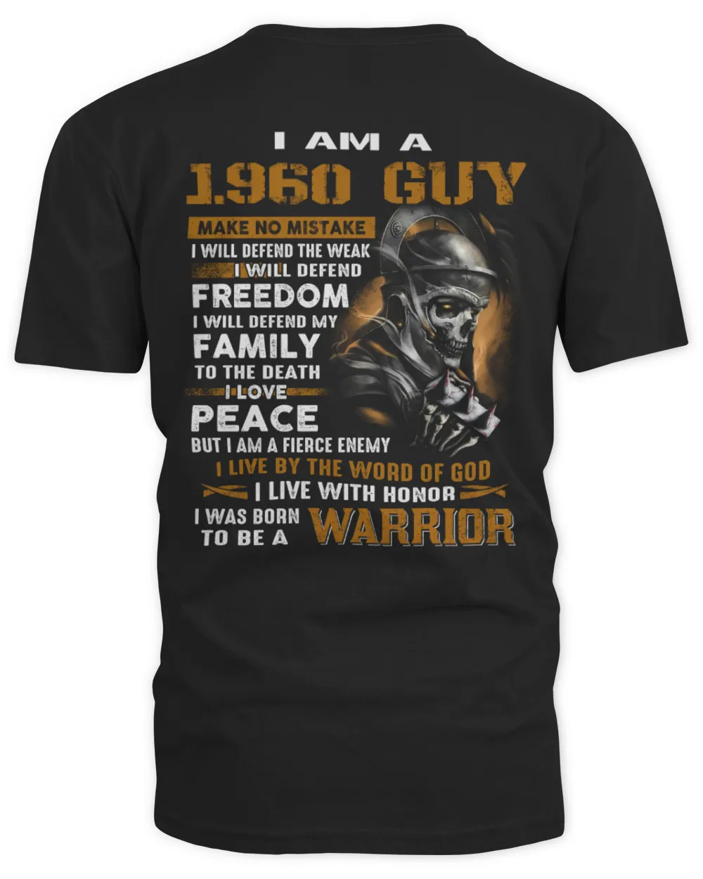 I AM A 1960 GUY, I WAS BORN TO BE A WARRIOR