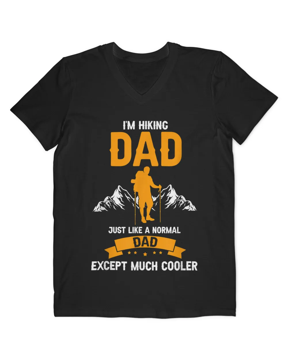 I'm Hiking Dad Funny Cooler Dad T Shirt Present Gift T Shirt