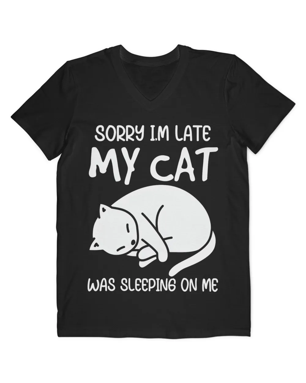 Sorry I Am Late My Cat QTCAT112222A2