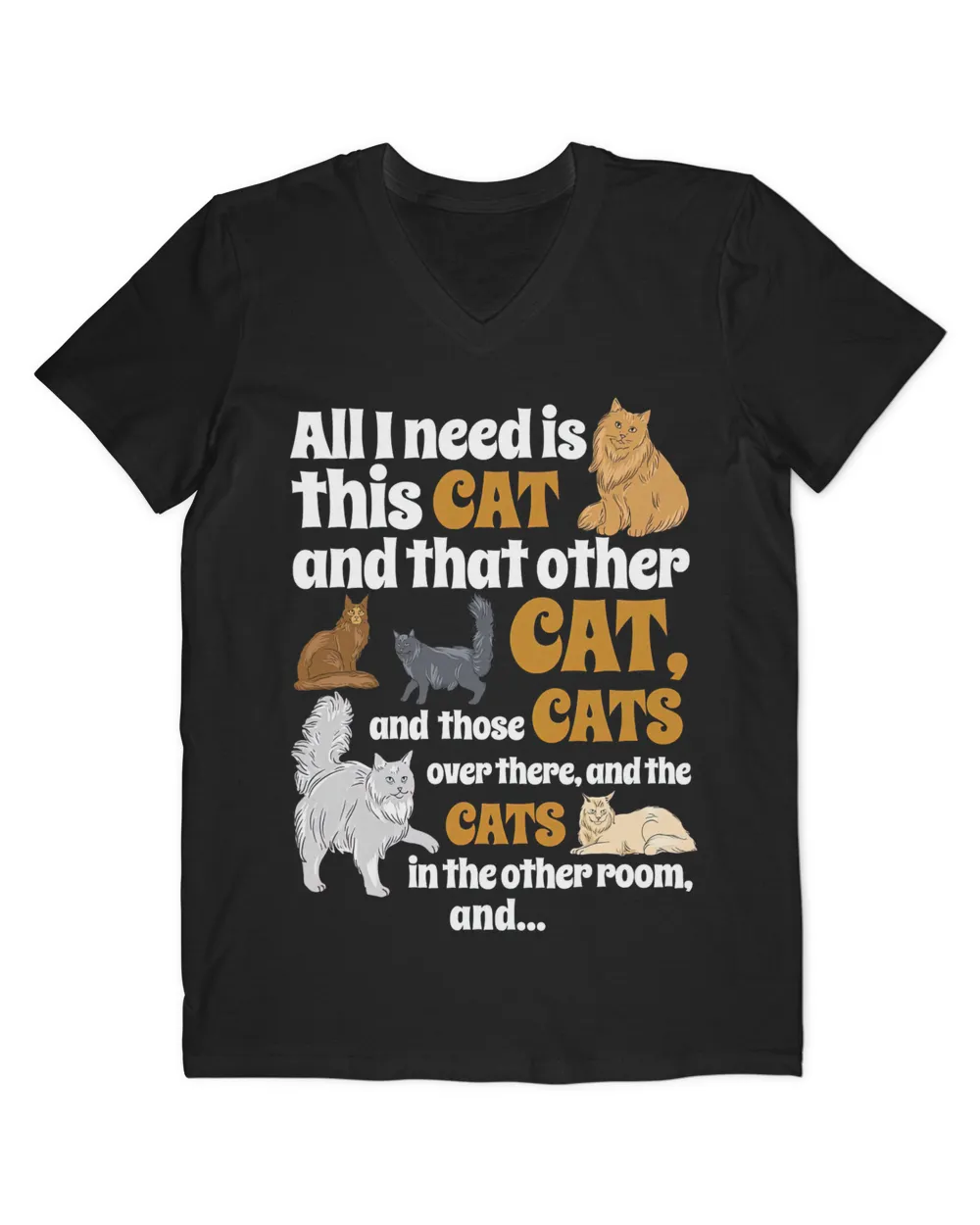 All I Need Is This Cat, And That Other Cat And Those Cats QTCAT091222A13