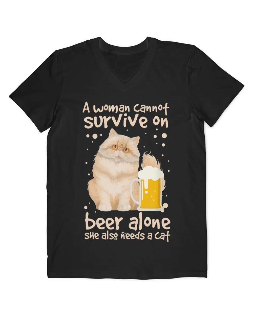A Woman Cannot Survive On Beer Alone She Also Needs Cats HOC290323A1