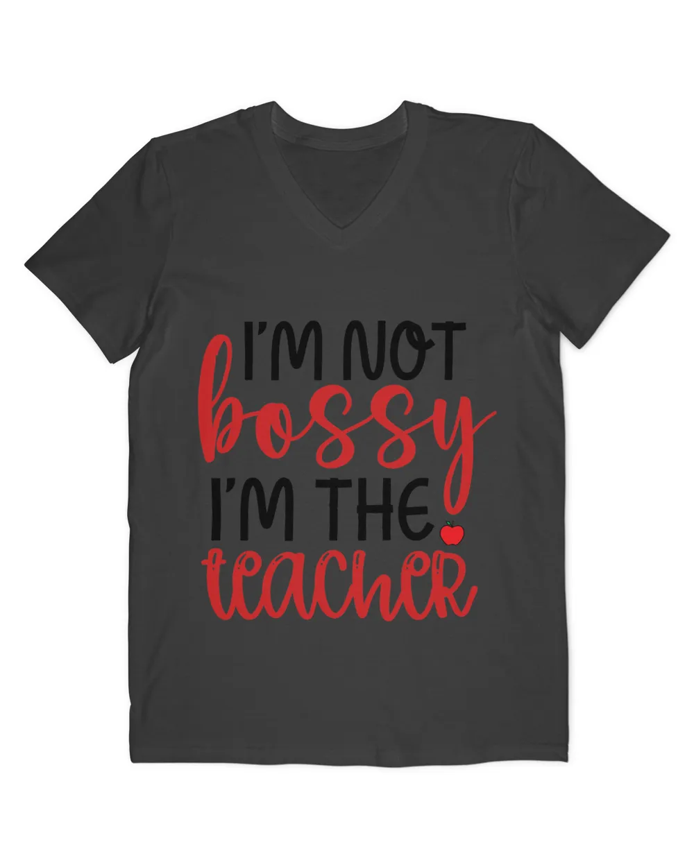 I’m Not Bossy I’m The Teacher Quote
