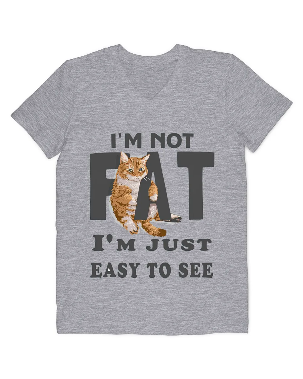 I'm not fat, i'm just easy to see QTCAT130123A3