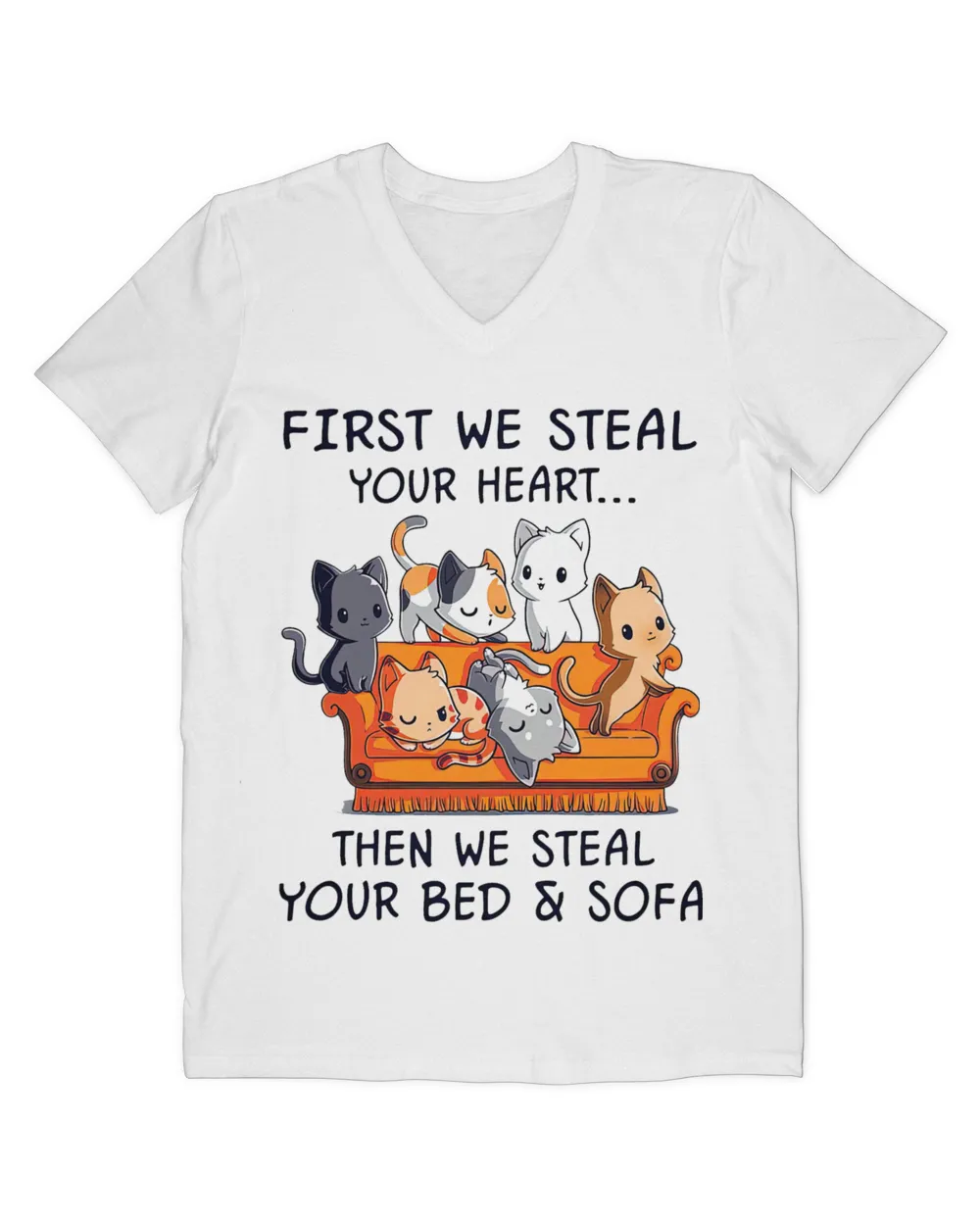 cat first we steal your heart then we steal your bed and sofa QTCAT261222A3