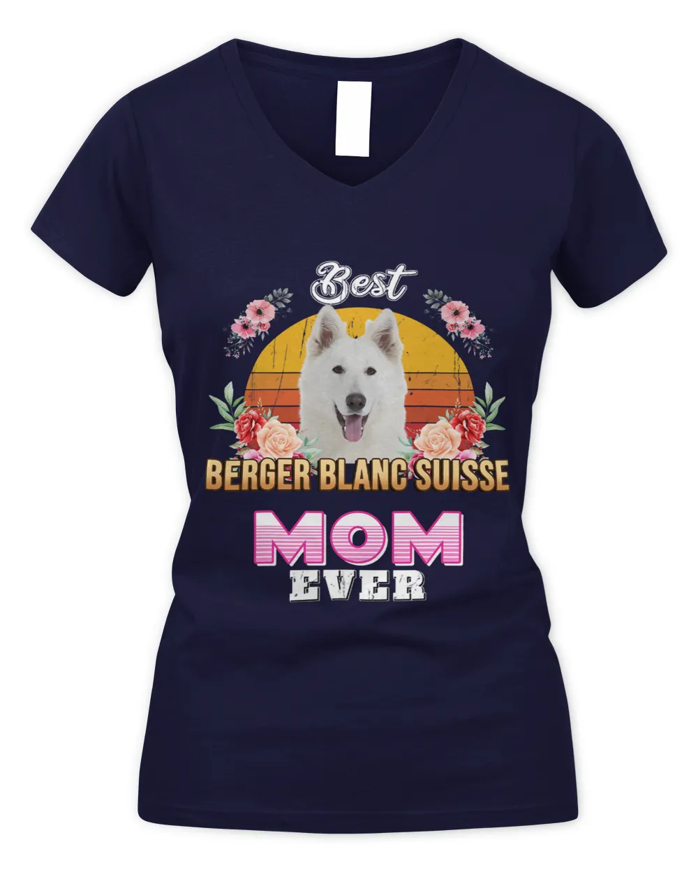 Best Berger Blanc Suisse Mom Ever Mothers Day For Dog Mom