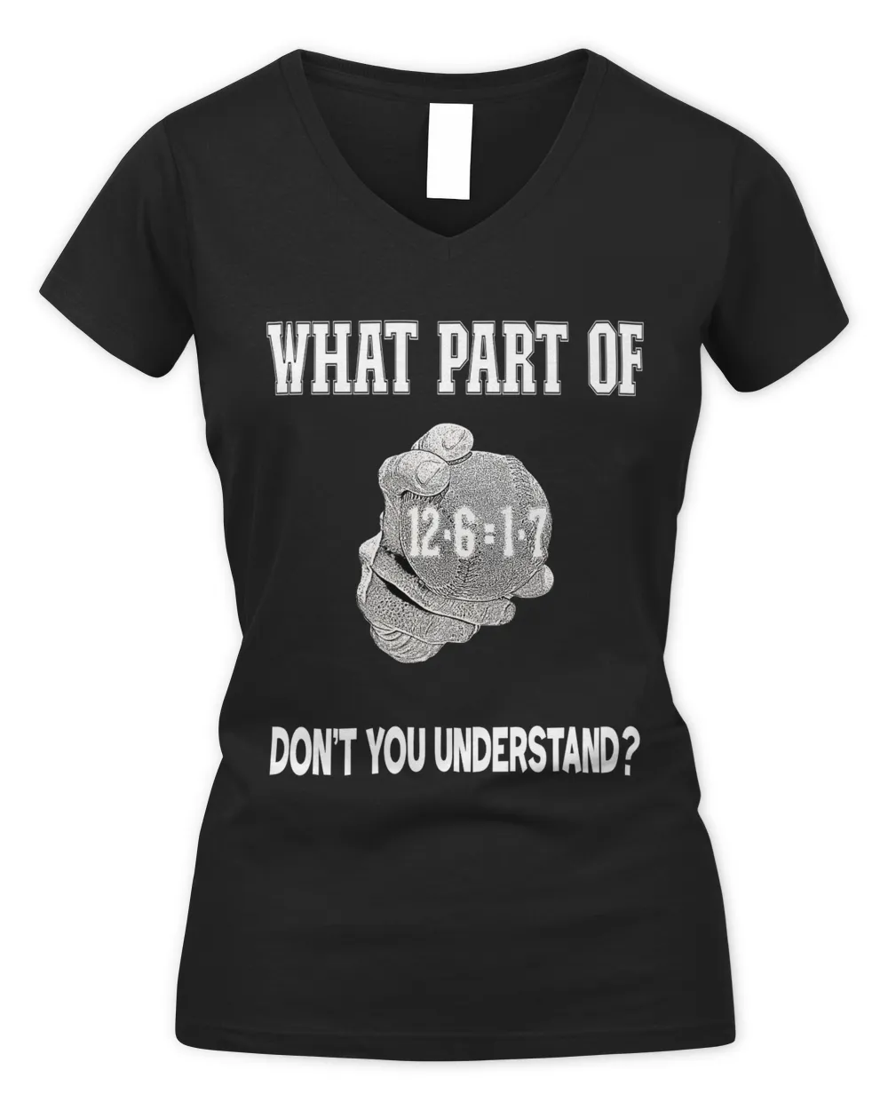 WHAT PART OF DON'T YOU UNDERSTAND Women's V-Neck T-Shirt black s