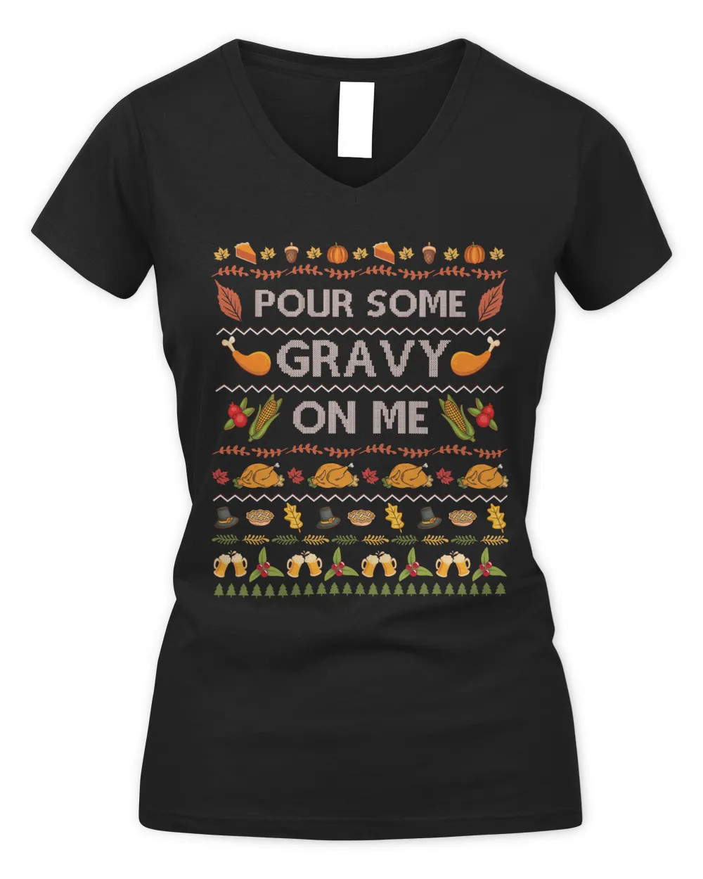 Pour Some Gravy On Me Funny Thanksgiving Day Quotes Ugly Merch