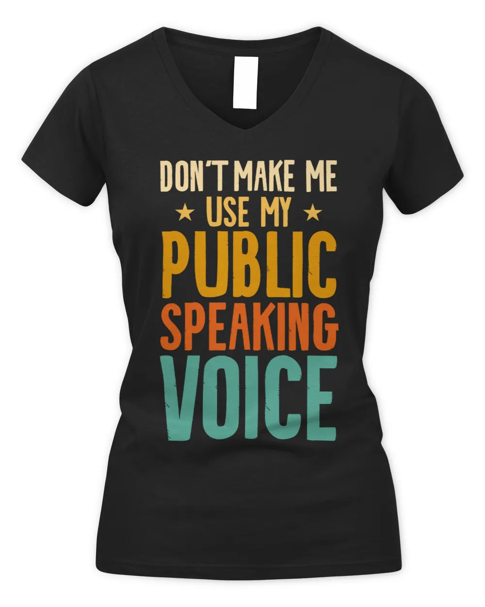 Dont Make Me Use My Public Speaking Voice Speaker