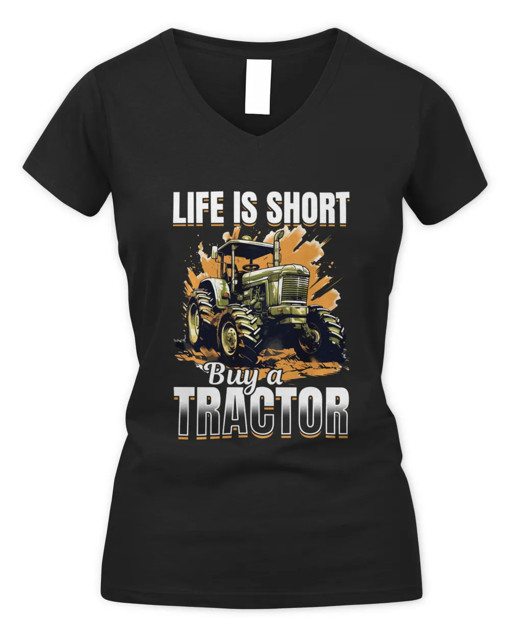Tractors Farmer - life is short buy a tractor Long Sleeve T-Shirt