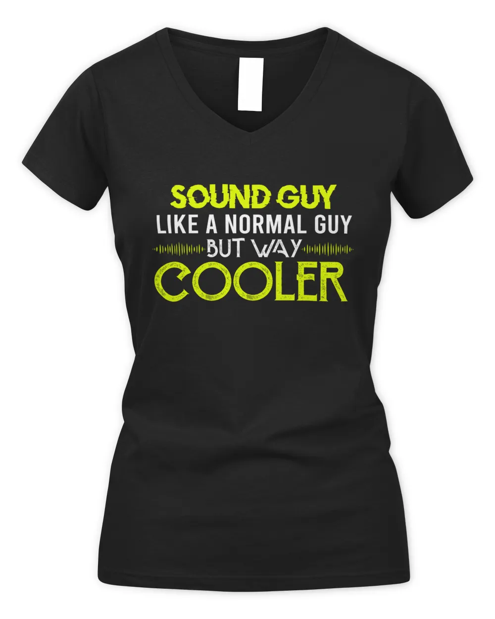 Sound Guy Like A Normal Guy But Way Cooler Women's V-Neck T-Shirt black s