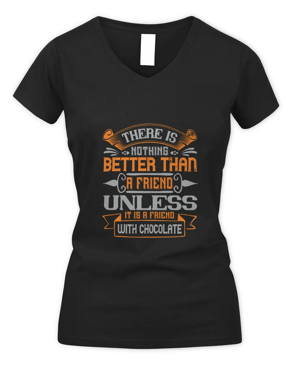 There Is Nothing Better Than A Friend, Unless It Is A Friend With ChocolateBestie Shirt, Best Friend Shirt, Friendship Gift, Best Friend Birthday Gift, Friendship