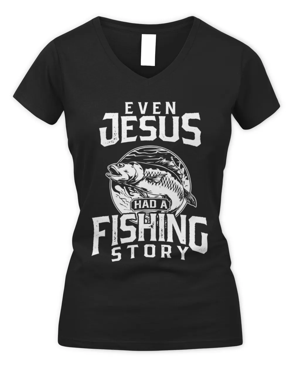 Even Jesus Had a Fishing Story, Men's Fishing T-shirt, Jesus Fishing Funny Shirt, Fisherman Gifts, Man's Dad Father Grandpa Husband Humor Hobby Shirt