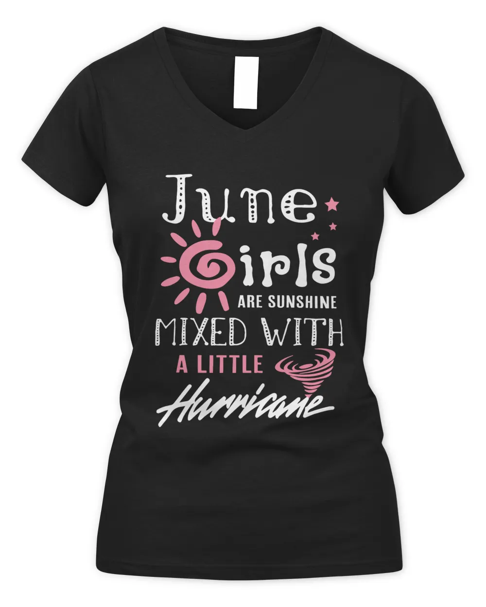 June girls are sunshine mixed with a litle hurricane
