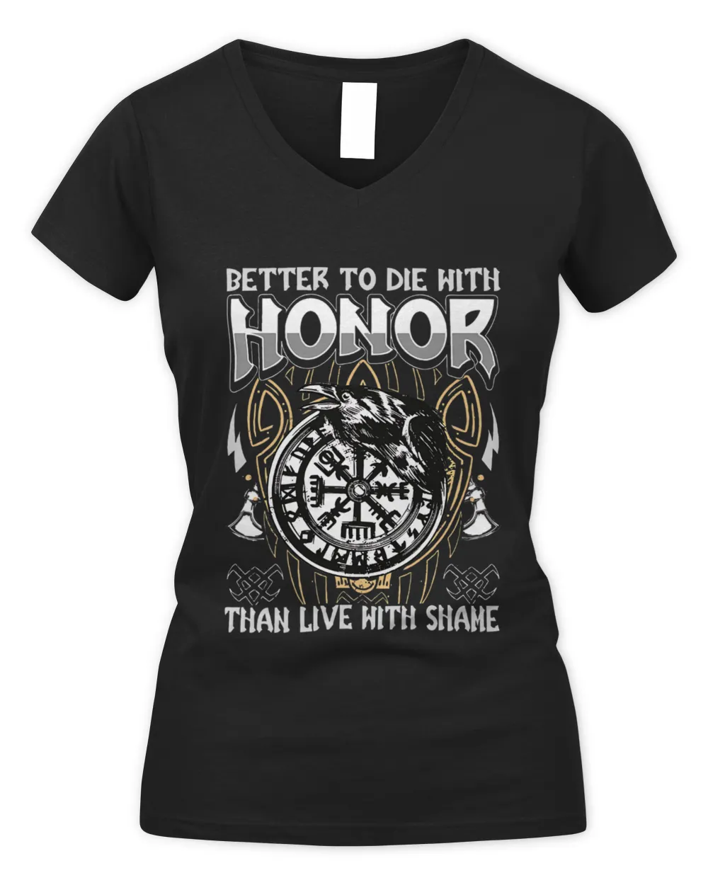 Better To Die With Honor Than Live With Shame Women's V-Neck T-Shirt black s