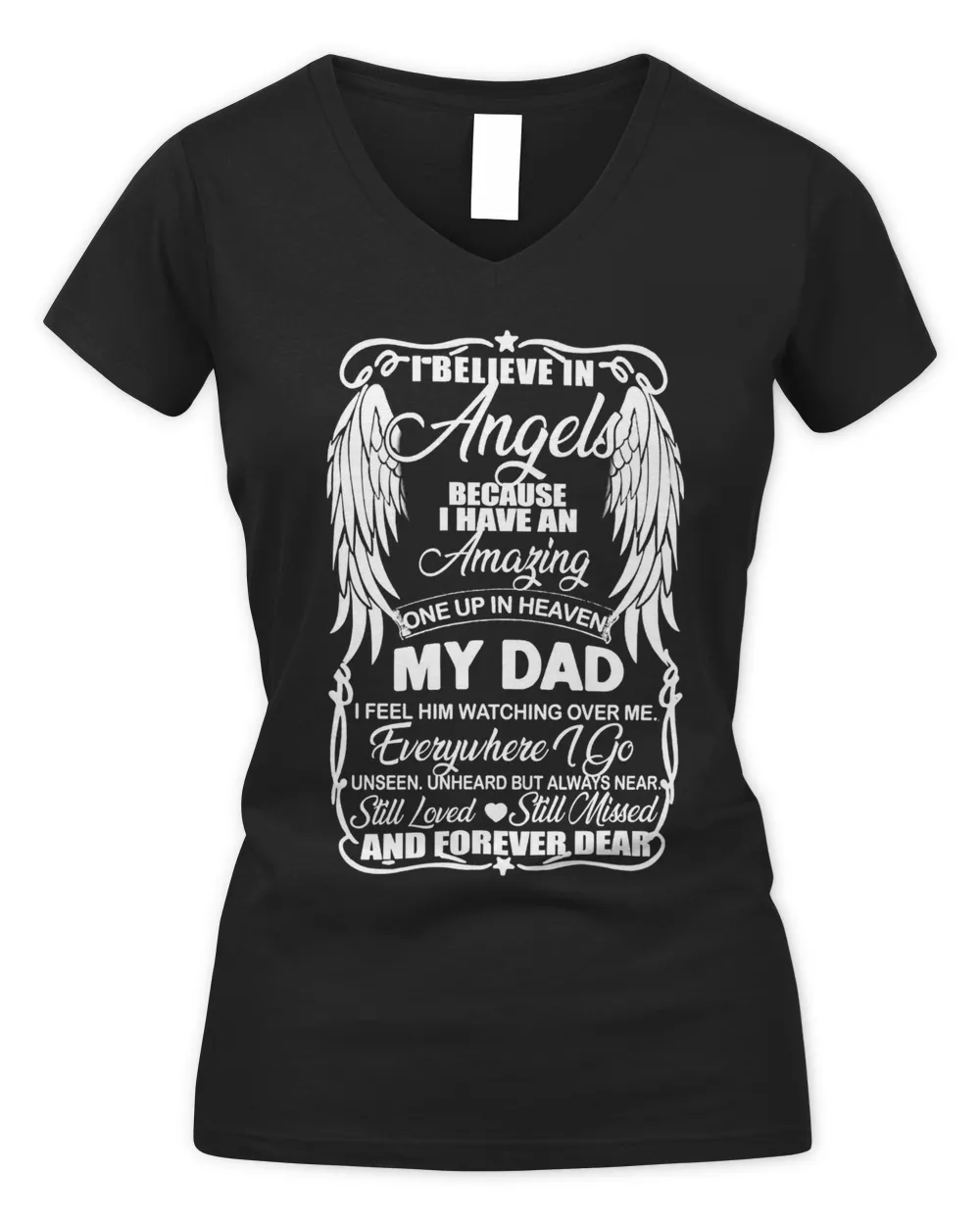 I Believe In Angels Because I Have An Amazing Once Up In Heaven My Dad Shirt