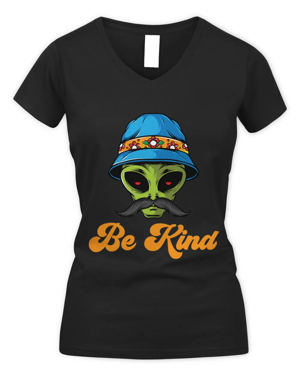 Be Kind Alien Extra Terrestrial With Mustache