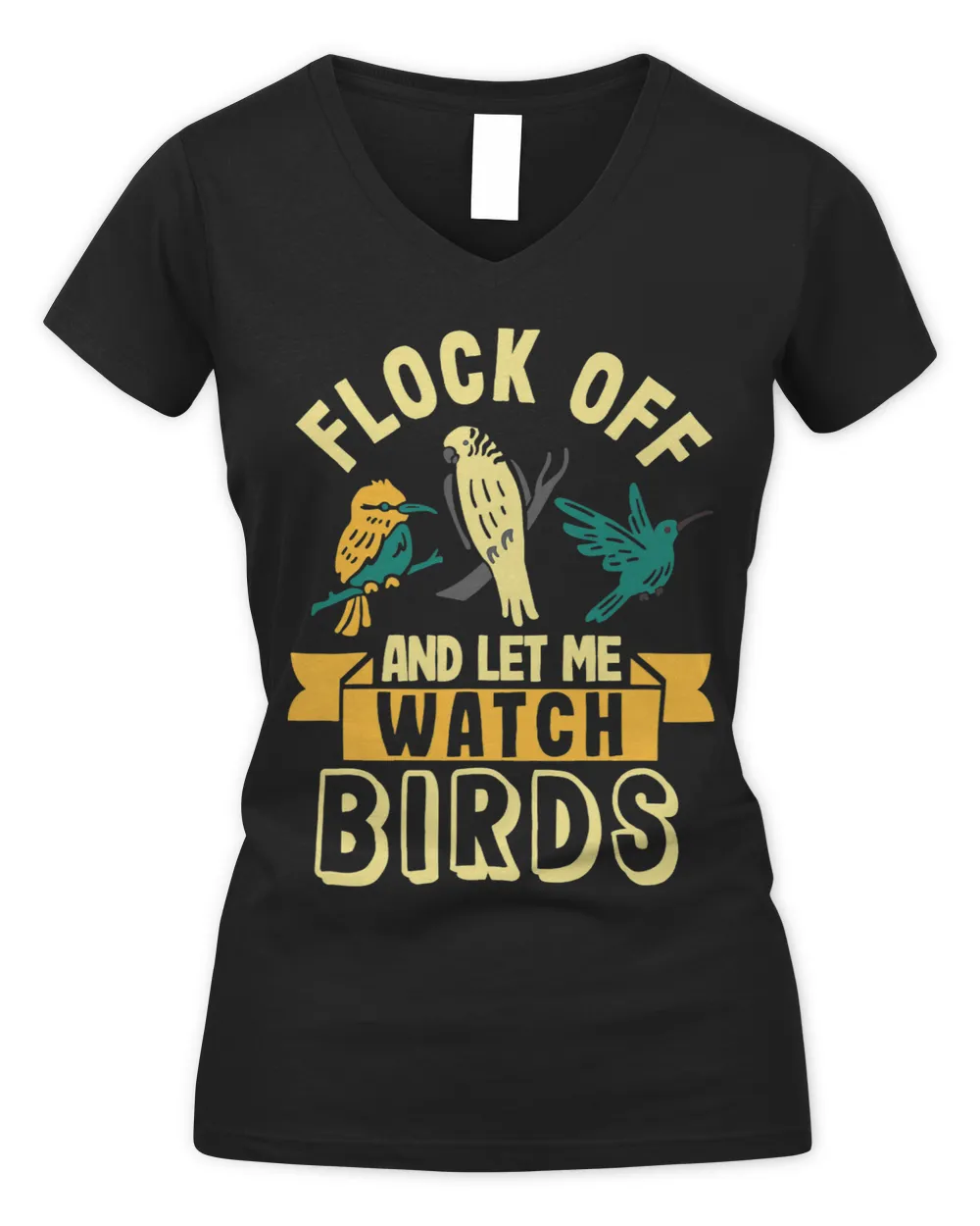 Funny And Let Me Watch Birds Bird Watching