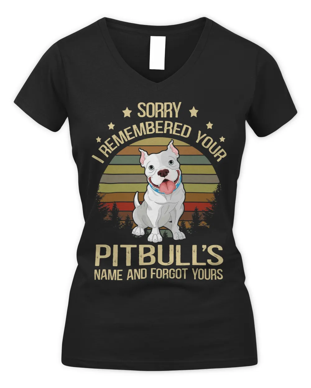 Bully Lover Dog Sorry I Remembered Your Pitbulls Name Pitbull Lover Retro 29 Pitbull Dog