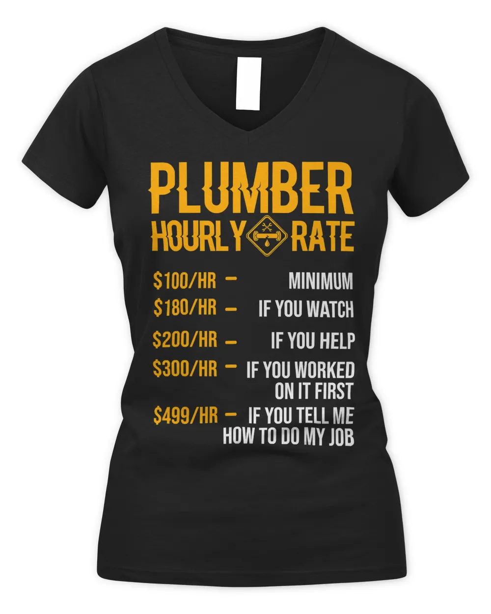 Funny Plumber Men Plumber Hourly Rate Plumber T-Shirt