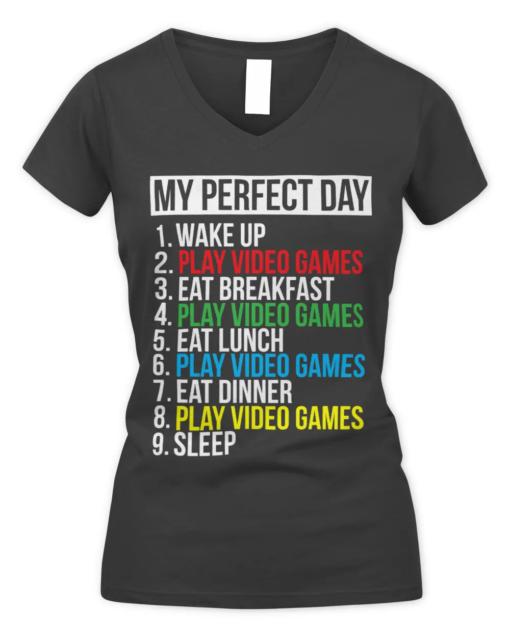 My Perfect Day Video Games Funny Cool Gamer