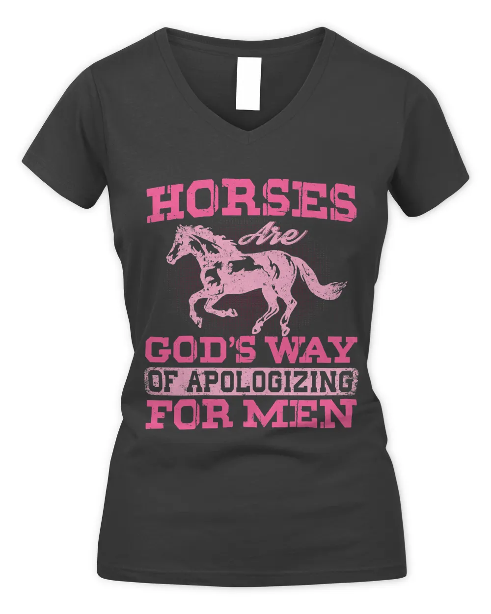 Womens Horses are Gods Way of Apologizing for Men Funny Horse Girl 82
