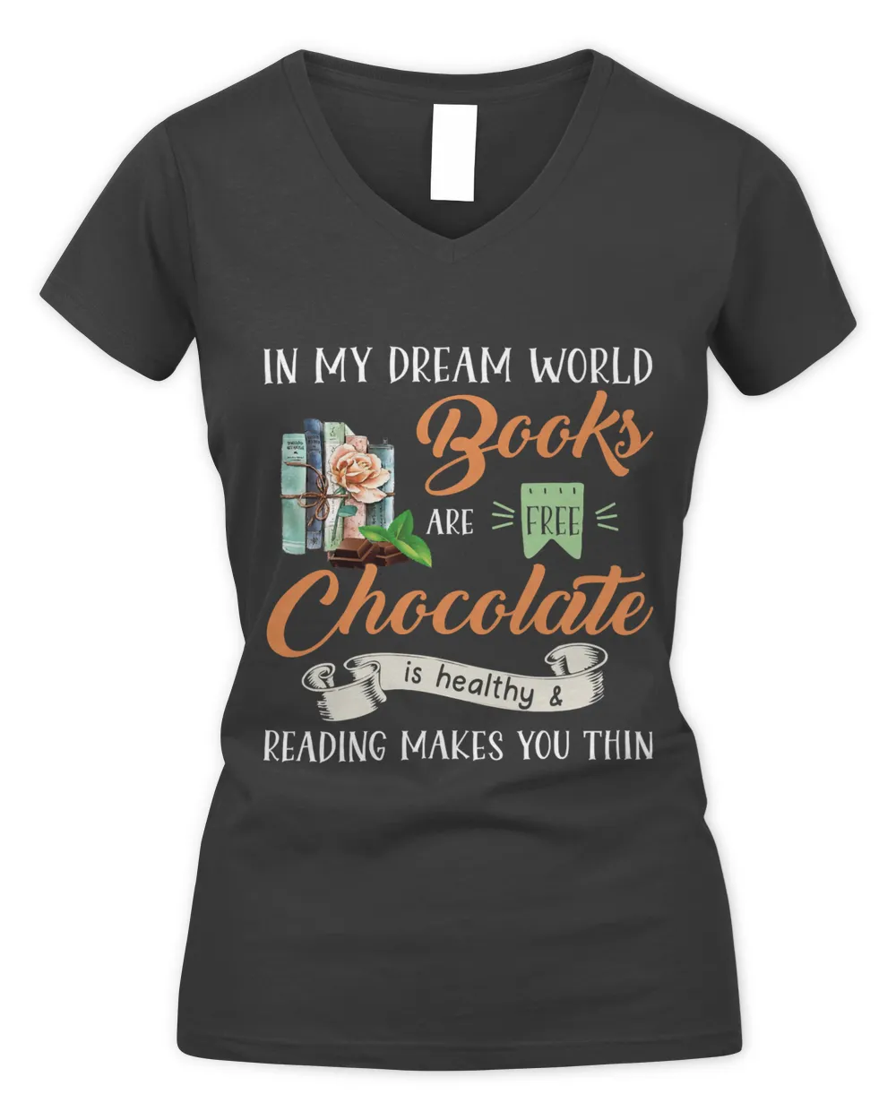 In my dream world books are free chocolate is healthy 116