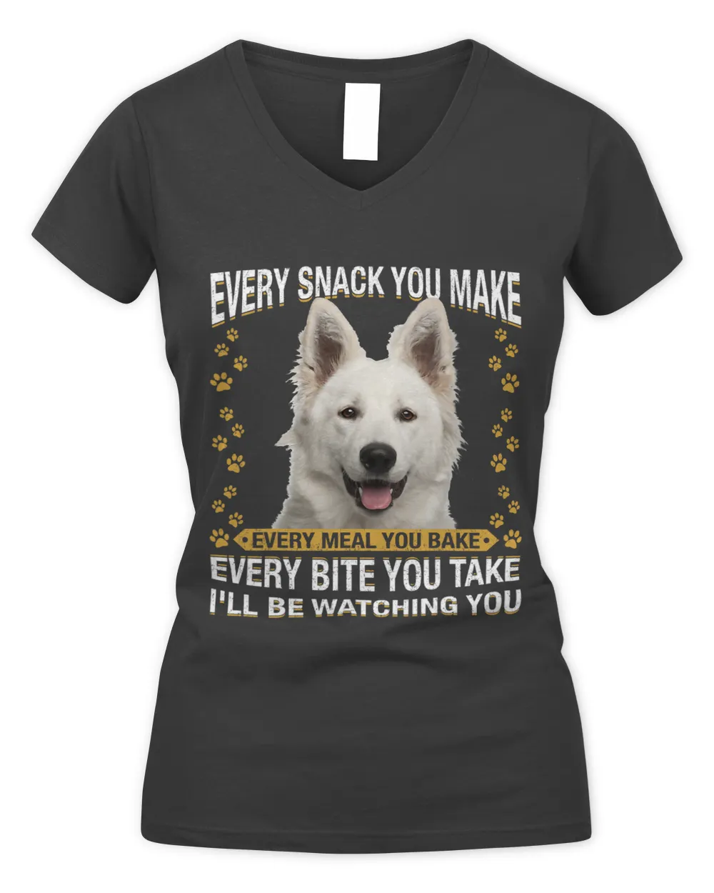 Every Snack You Make Funny Berger Blanc Suisse Dog Mom Dad