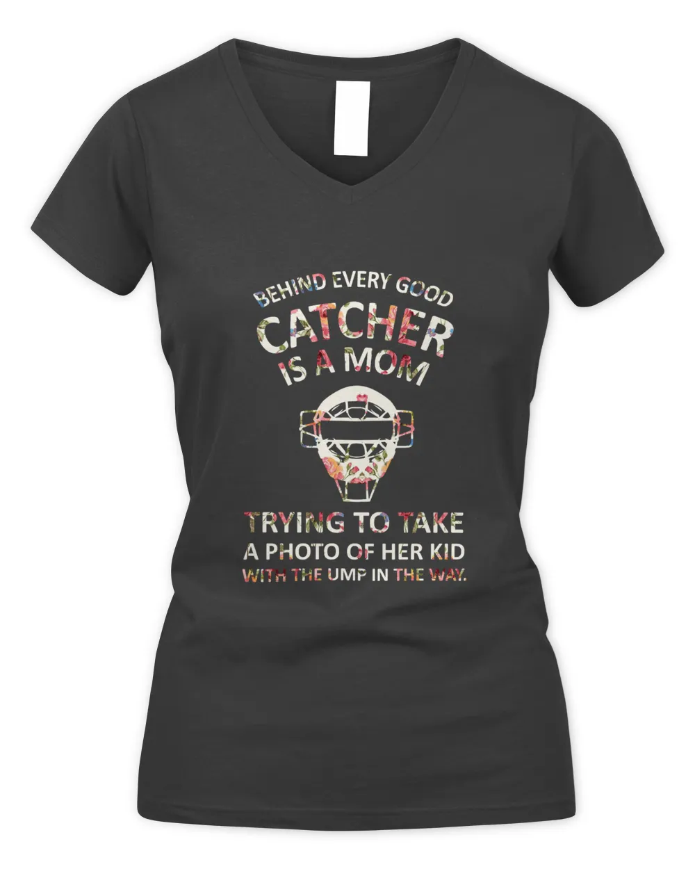 Behind Every Good Catcher Is A Mom Softball