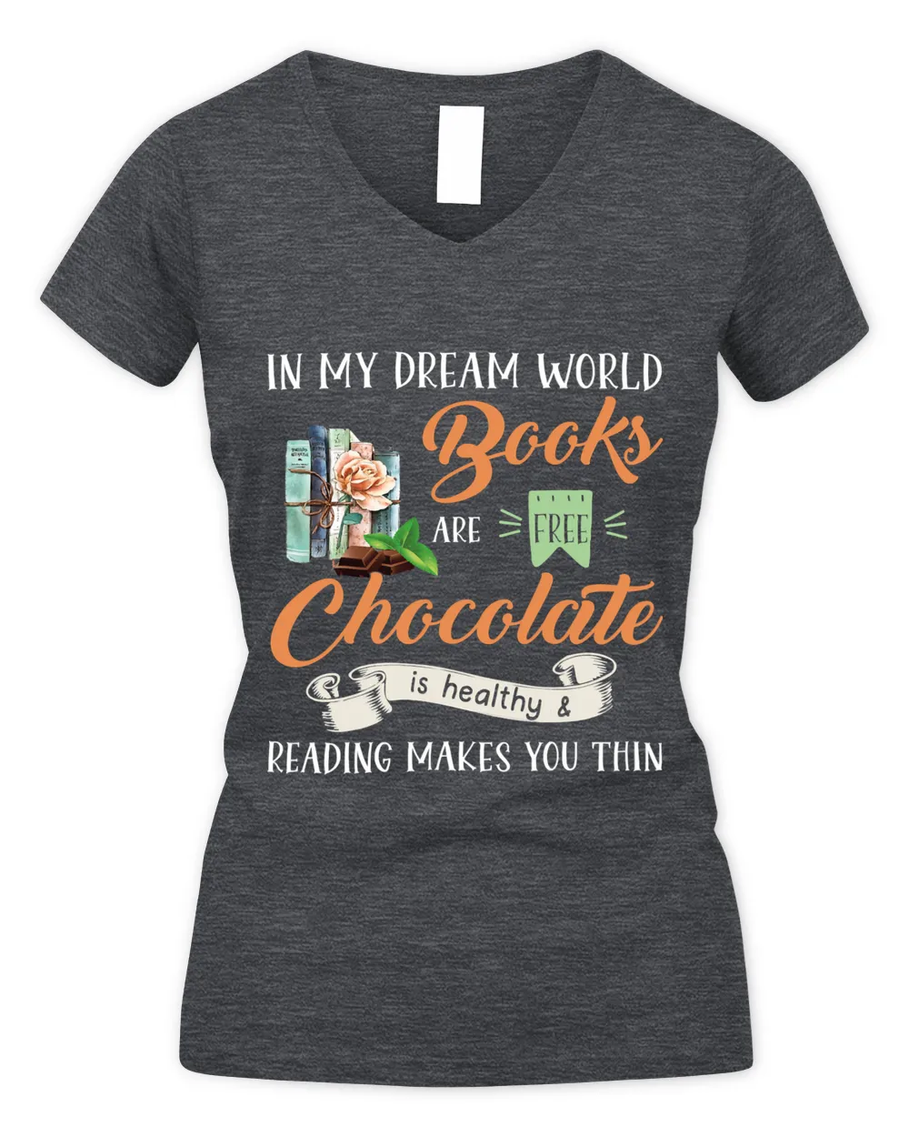 In my dream world books are free chocolate is healthy 116