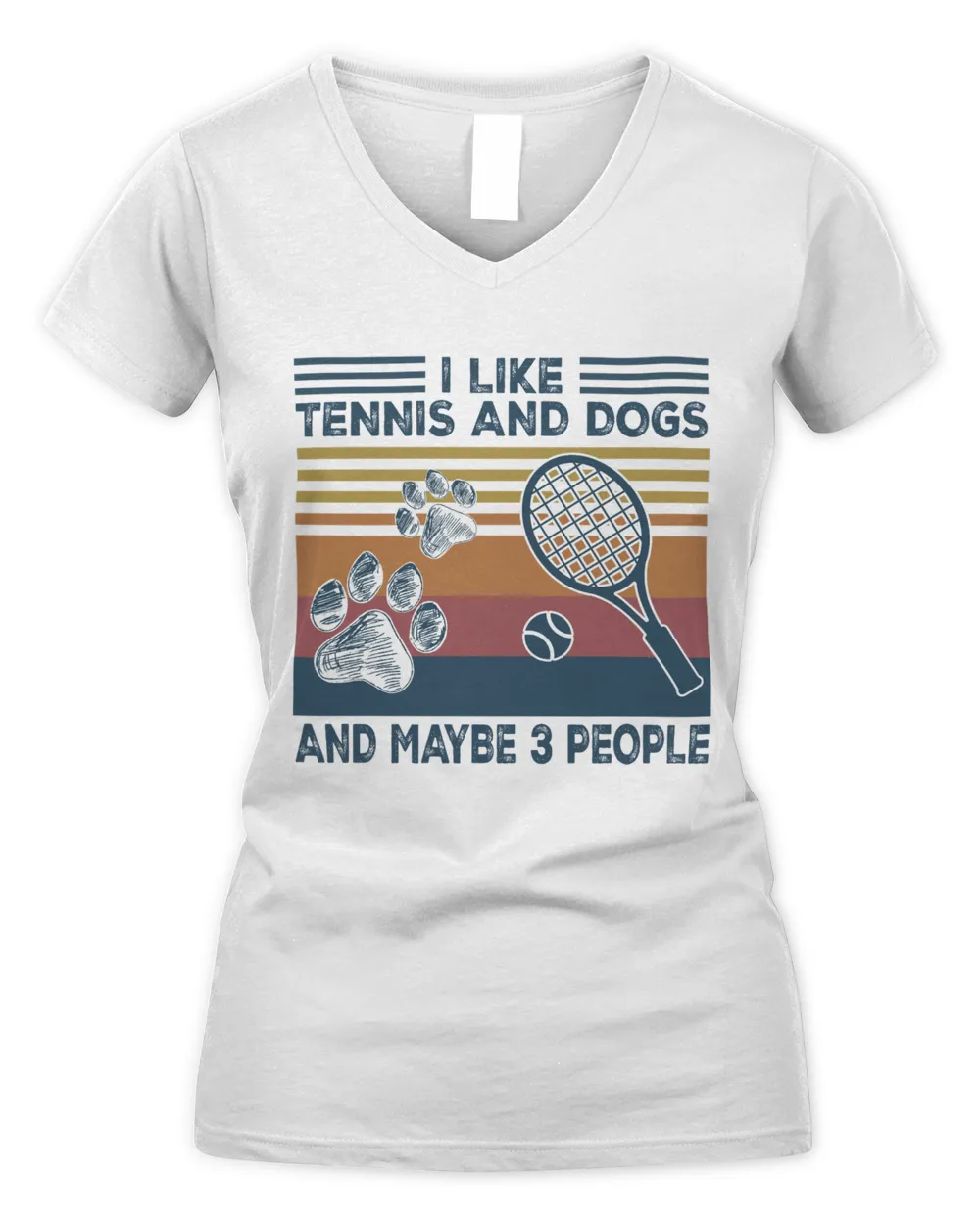 I like Tennis and dogs and maybe 3 people