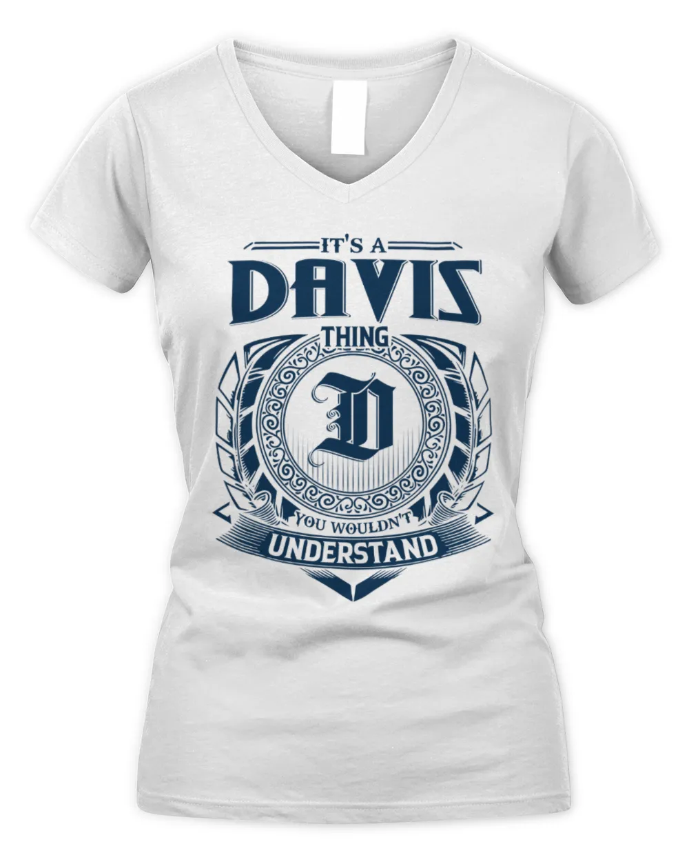 It's a Davis thing you wouldn't understand Women's V-Neck T-Shirt white s