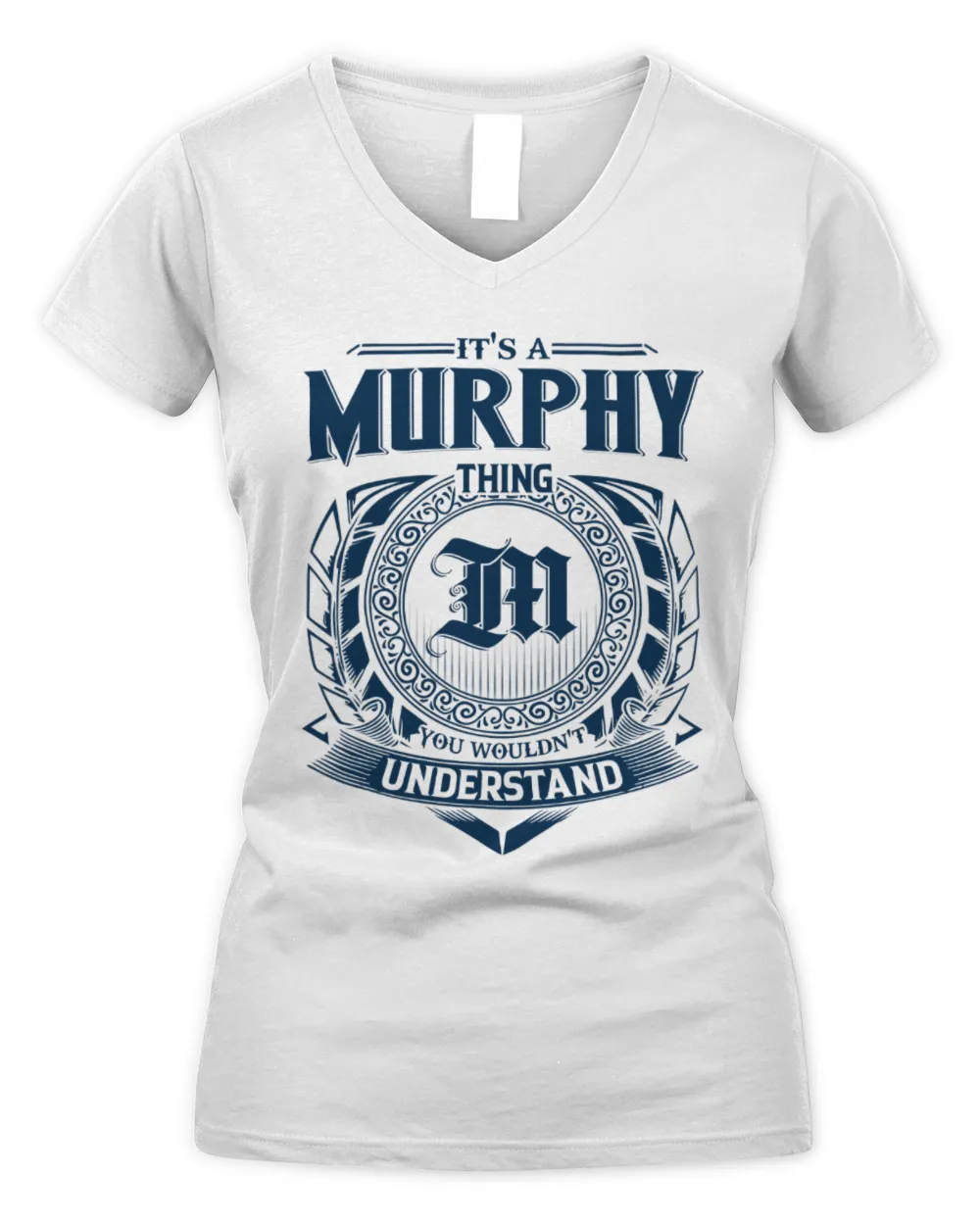 It's a Murphy thing you wouldn't understand Women's V-Neck T-Shirt white s