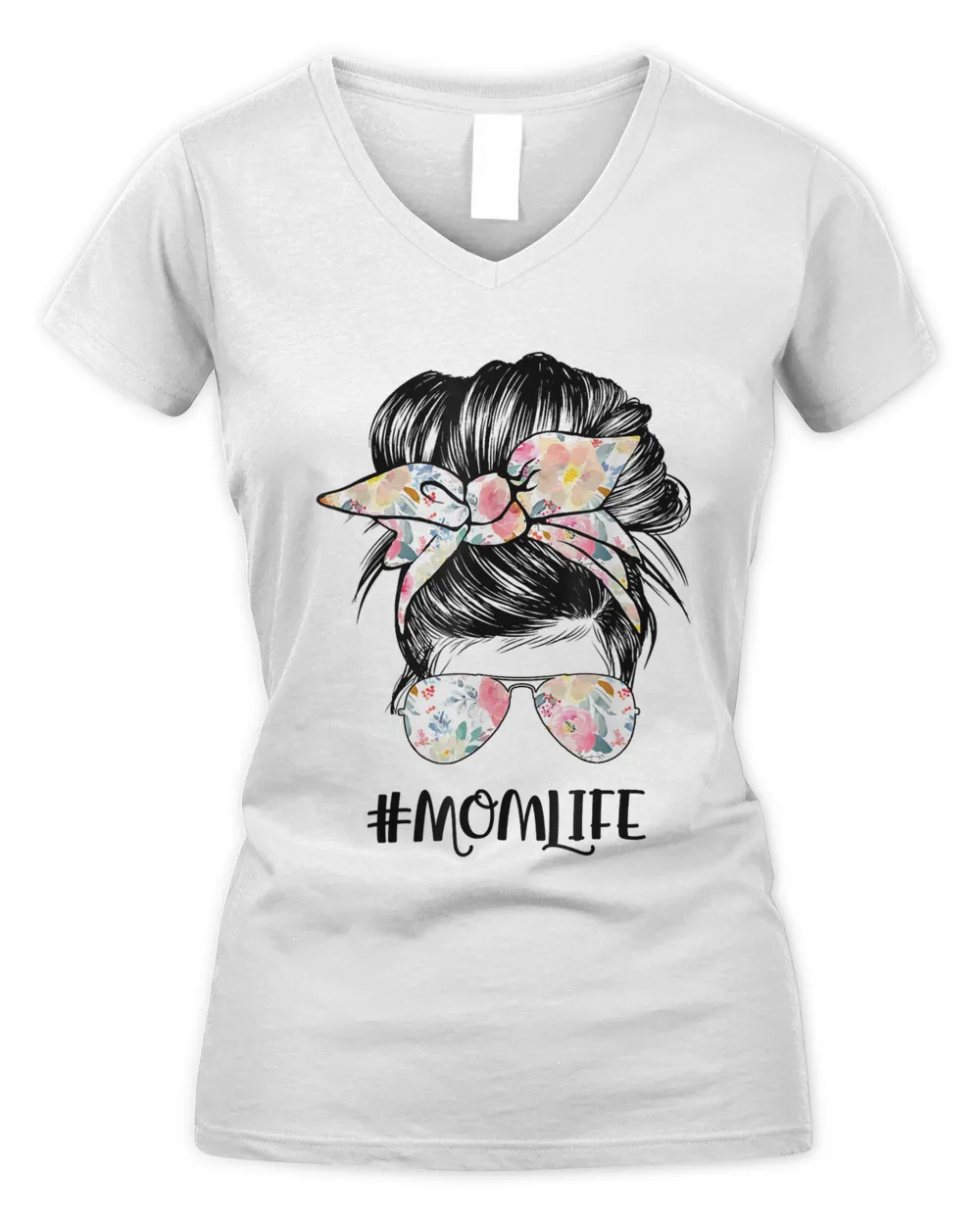 Mom Life Messy Hair Bun Women Mother's Day Funny T-Shirt
