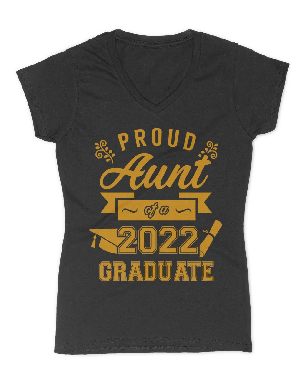 Proud Aunt Of A 2022 Graduate U5