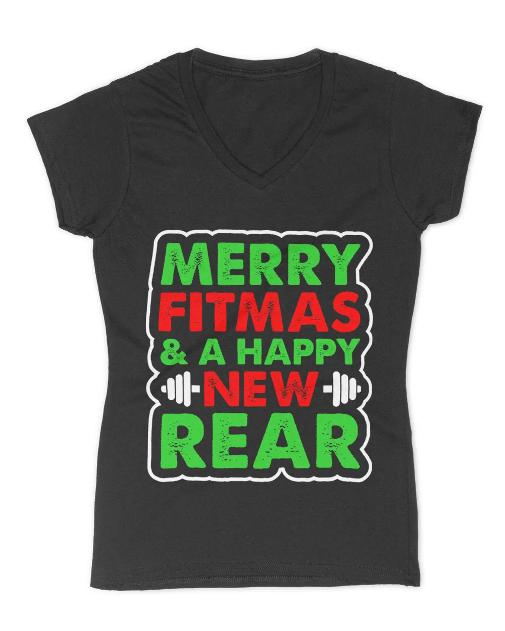 Merry Fitmas And A Happy New Rear Ugly Christmas