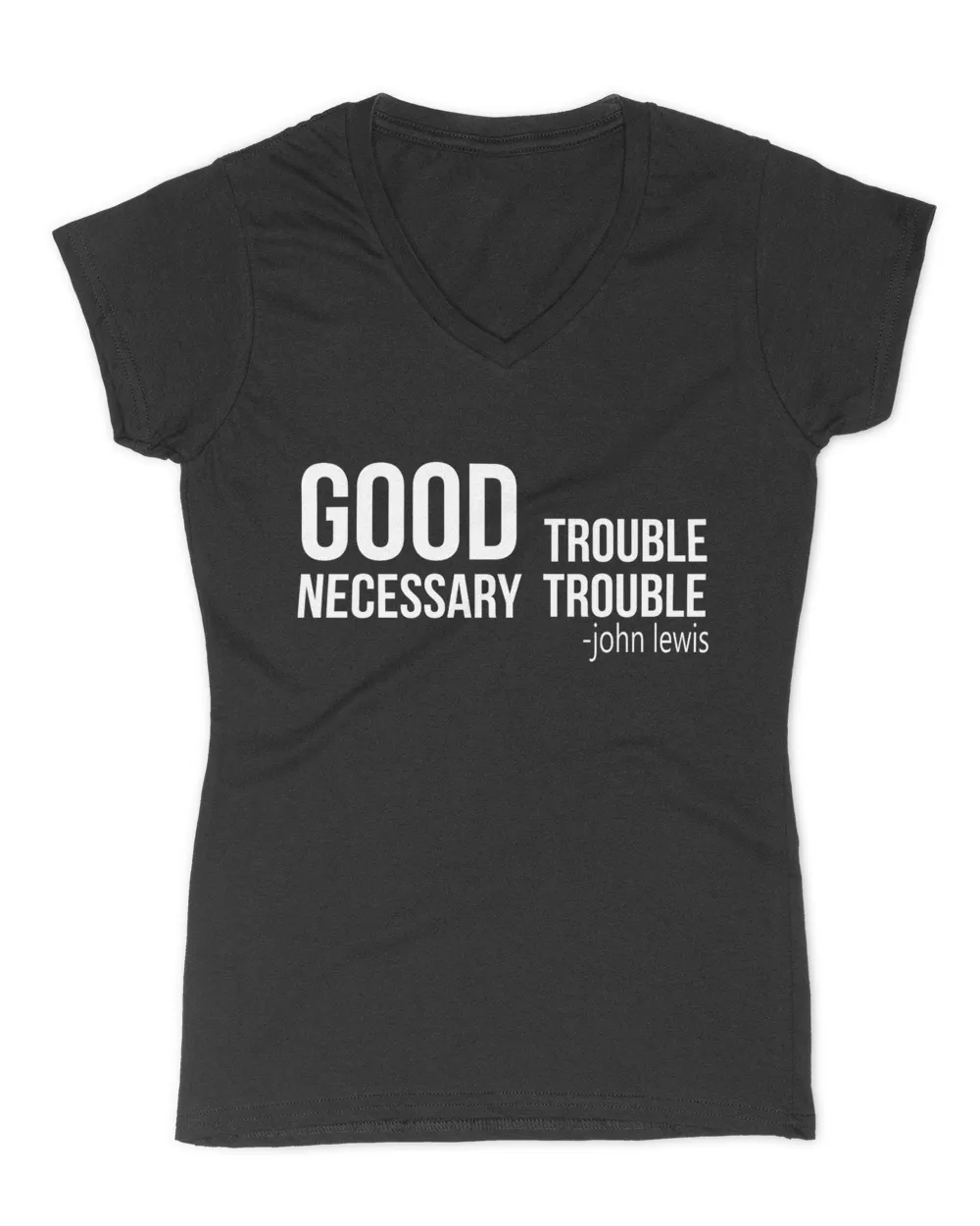Good Necessary Trouble Shirt