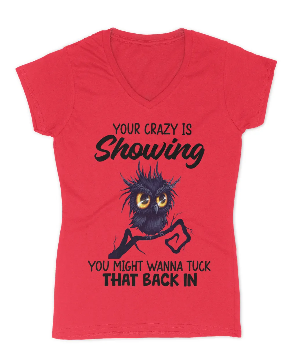 Owl Your crazy