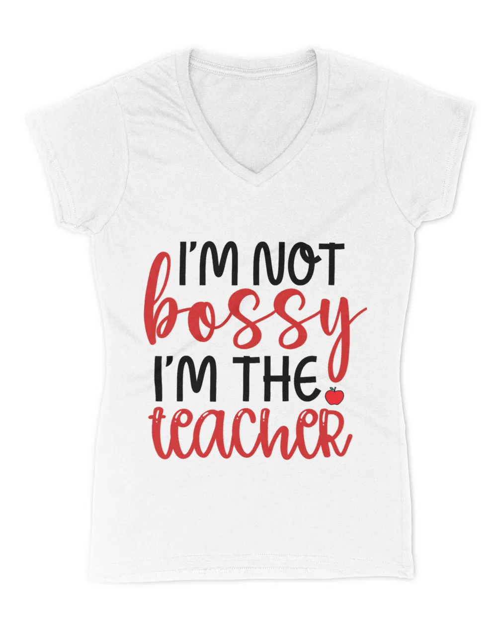 I’m Not Bossy I’m The Teacher Quote