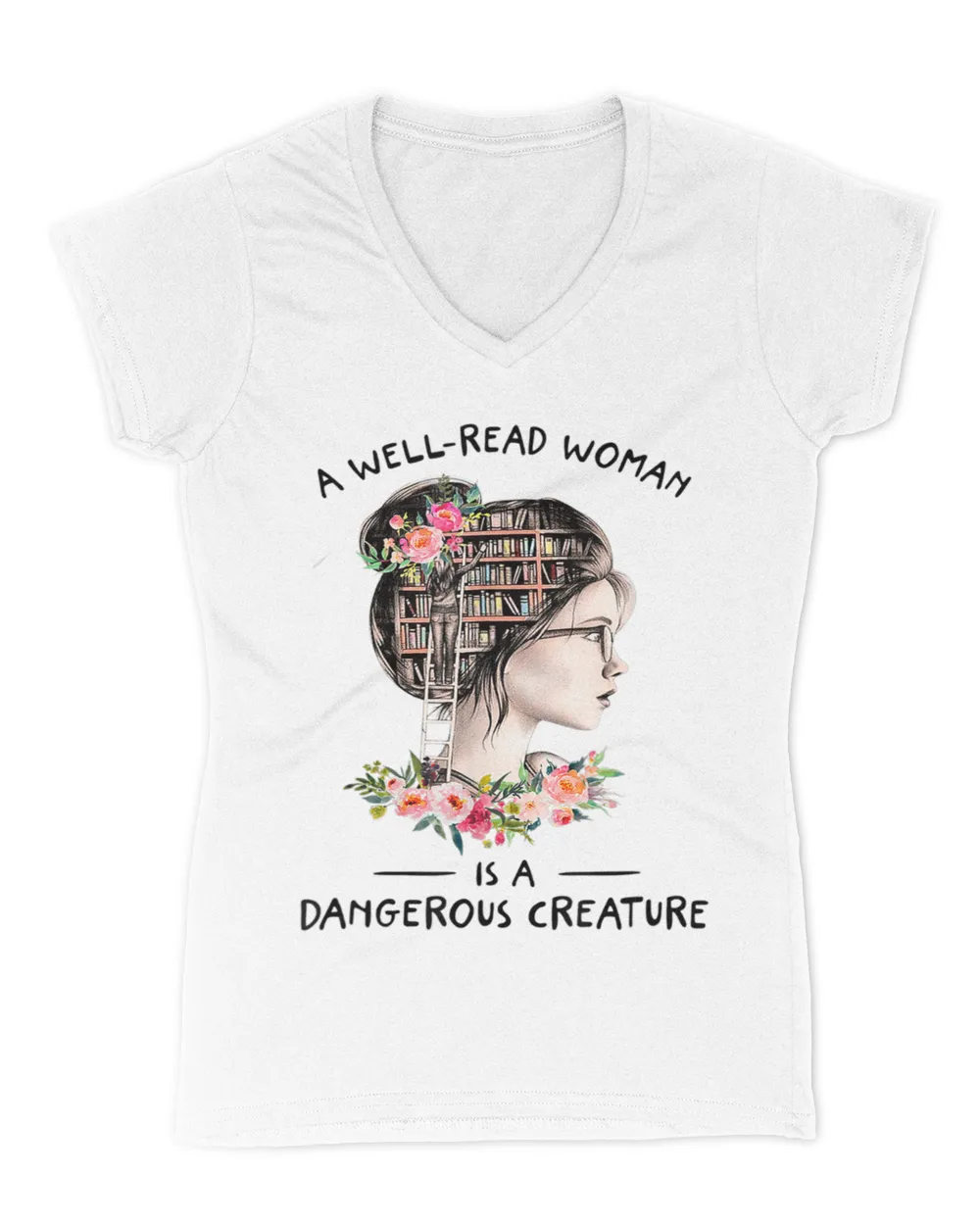 Book Lover Funny A Well-Read Woman Is A Dangerous Creature T-Shirt