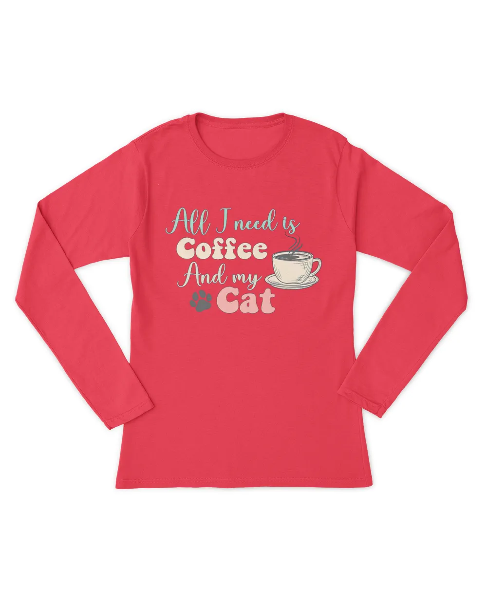 All I Need Is Coffee And My Cat QTCAT051222A2